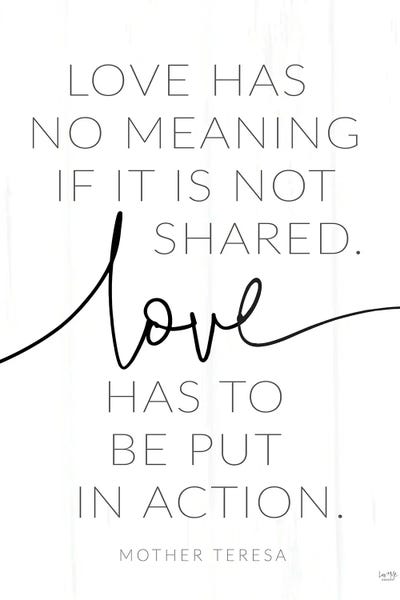 Mother Teresa: Love - Action by Lux + Me Designs