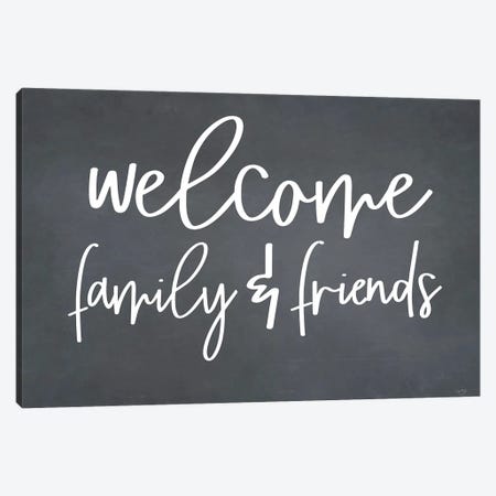 Welcome Family & Friends Canvas Print #LXM46} by Lux + Me Designs Canvas Artwork