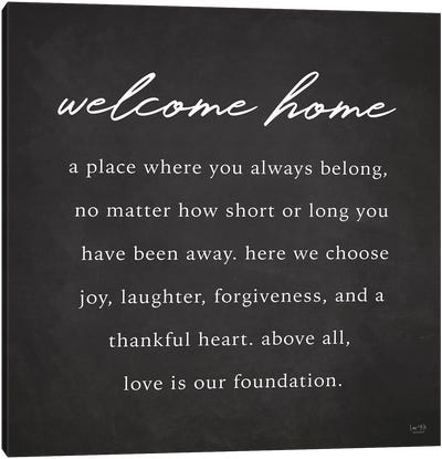 Welcome Home Canvas Art Print