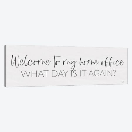 Welcome to My Home Office Canvas Print #LXM48} by Lux + Me Designs Art Print