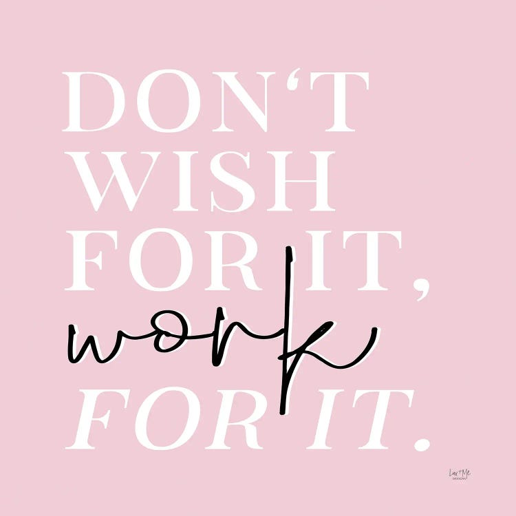 Work For It