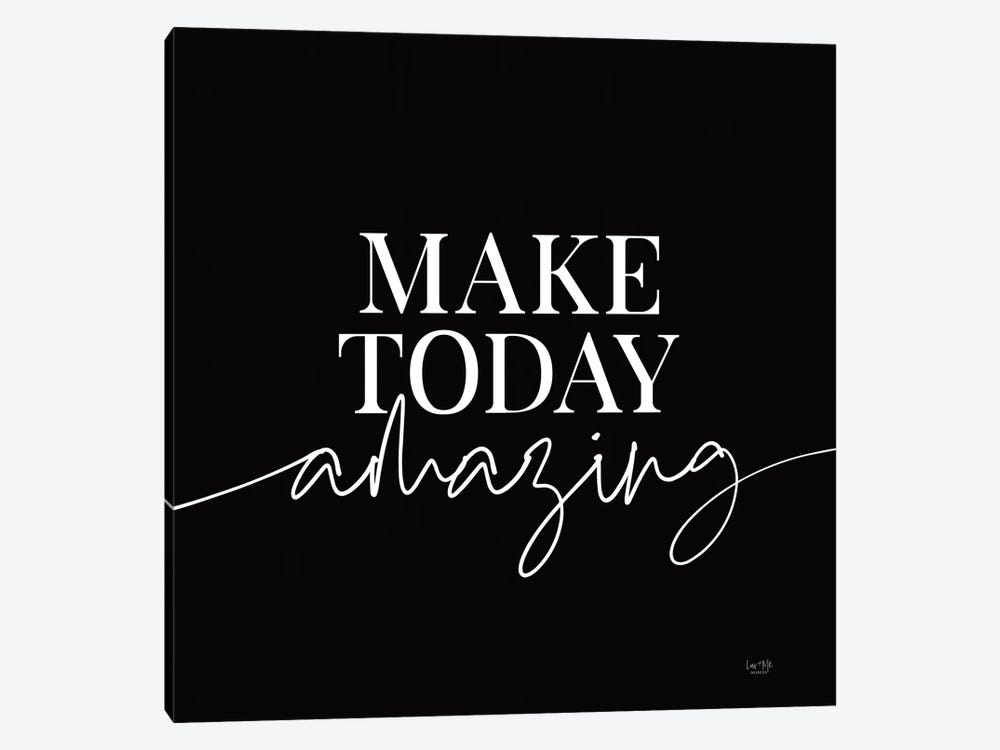 Make Today Amazing by Lux + Me Designs 1-piece Canvas Artwork