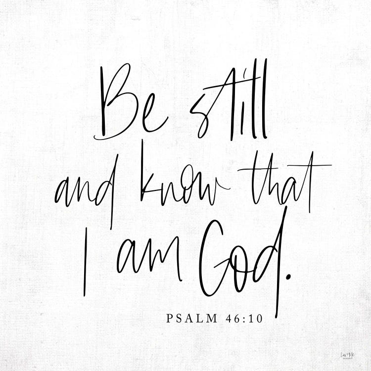 Be Still and Know