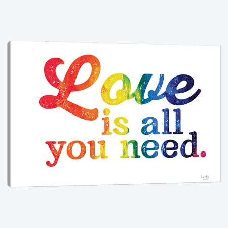 Love Is All You Need Canvas Print #LXM90} by Lux + Me Designs Canvas Wall Art