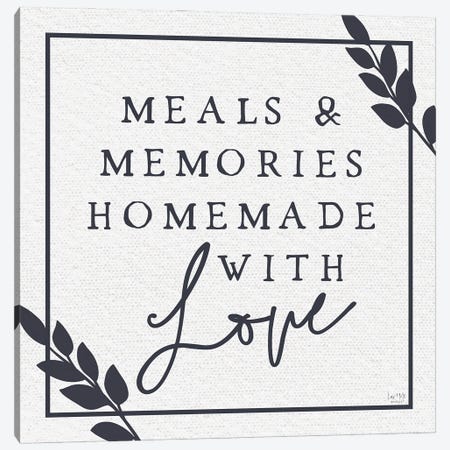 Meals & Memories Made With Love Canvas Print #LXM92} by Lux + Me Designs Canvas Art