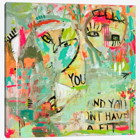 You Get What You Get Canvas Print #LYR22} by Lynette Reed Canvas Art Print