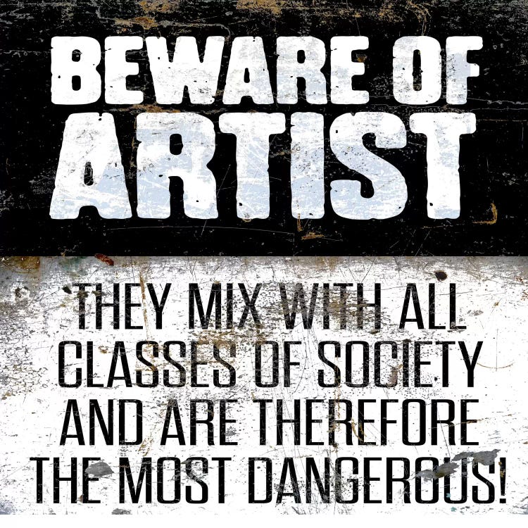 Modern Art- Beware of Artist