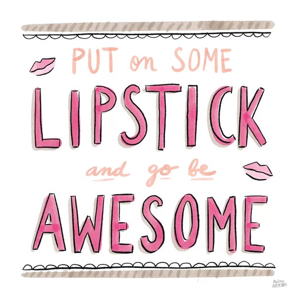 Melissa Averinos: Awesome Lipstick by Melissa Averinos