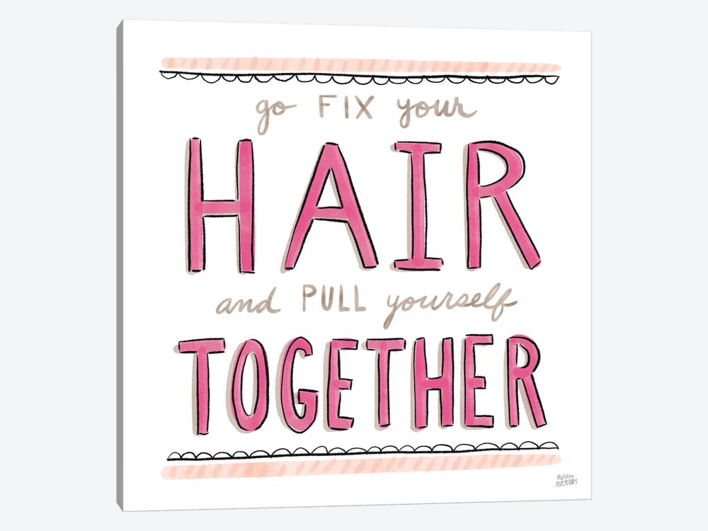 Fix Your Hair by Melissa Averinos 1-piece Canvas Artwork