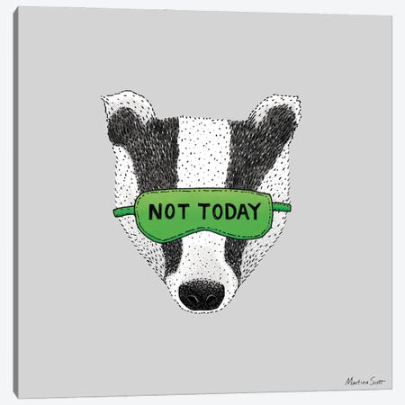 Not Today Badger Canvas Print #MAS101} by Martina Scott Canvas Art Print