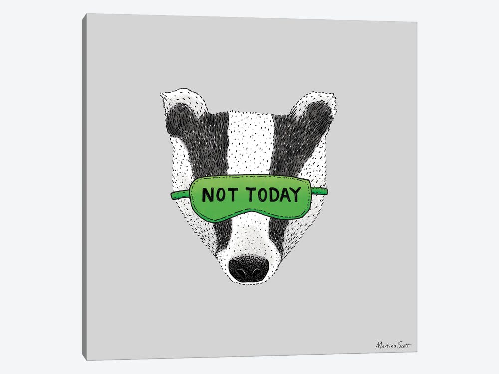 Not Today Badger by Martina Scott 1-piece Canvas Artwork