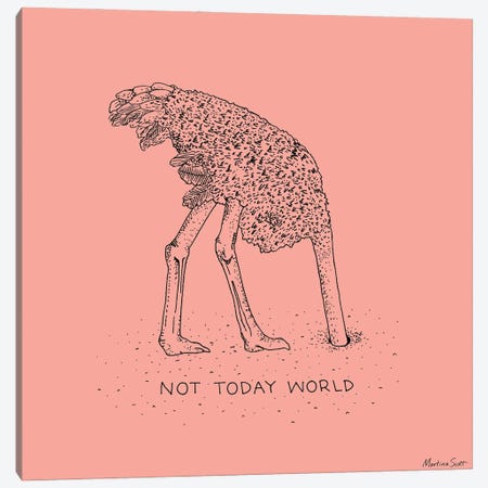 Not Today World Canvas Print #MAS46} by Martina Scott Canvas Art Print
