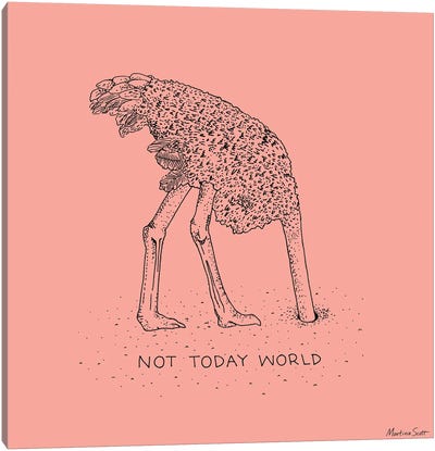 Not Today World Canvas Art Print - Ostrich Art