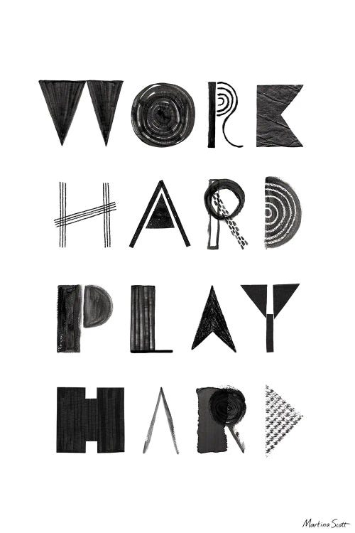 Work Hard Play Hard