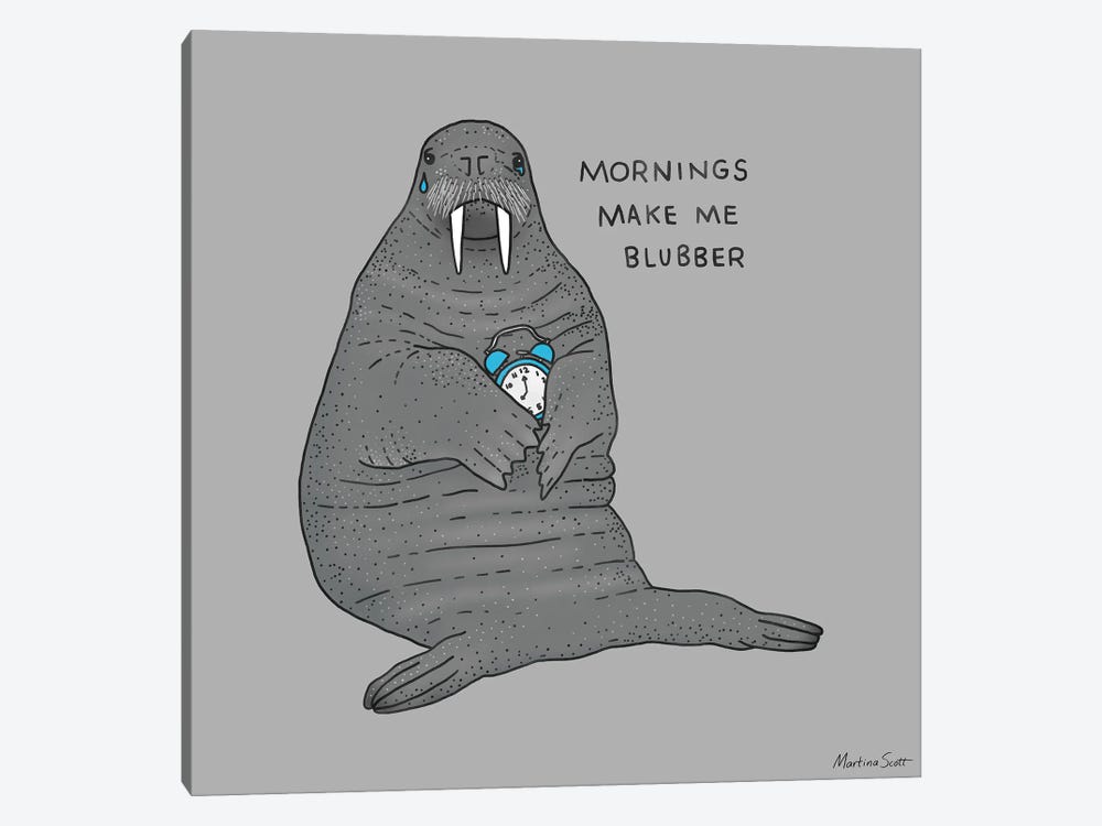 Mornings Make Me Blubber by Martina Scott 1-piece Canvas Artwork
