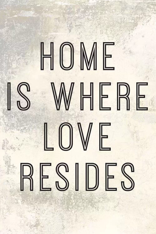 Home Is Where Love Resides Panel I