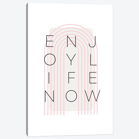 Enjoy Life Now - Pink Canvas Print #MEV1029} by Melanie Viola Canvas Art Print