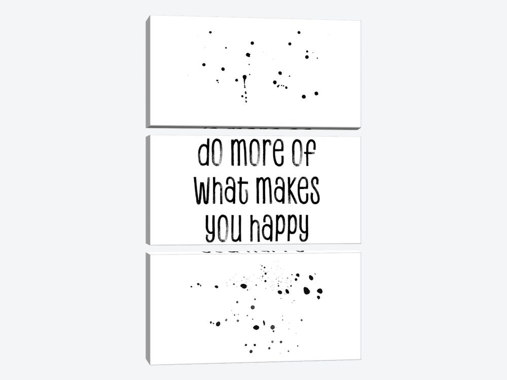 Do More Of What Makes You Happy by Melanie Viola 3-piece Art Print