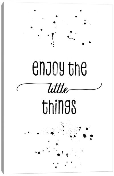 Enjoy The Little Things Canvas Art Print - Melanie Viola