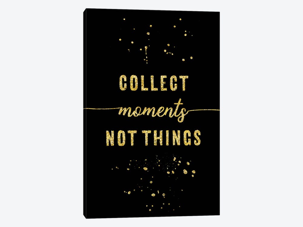 Gold Collect Moments Not Things by Melanie Viola 1-piece Canvas Art