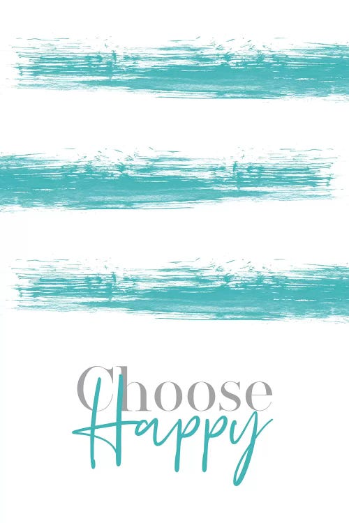 Choose Happy Teal