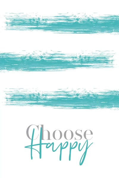 Choose Happy Teal