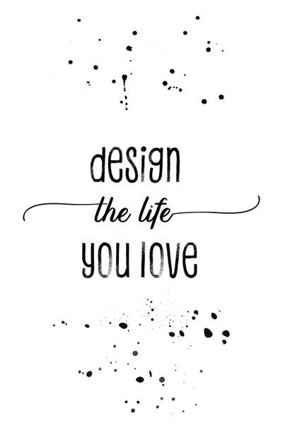 Design The Life You Love by Melanie Viola canvas print