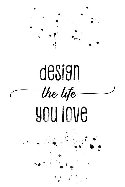 Design The Life You Love