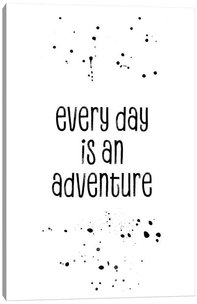 Every Day Is An Adventure Canvas Art Print - Exploration Art