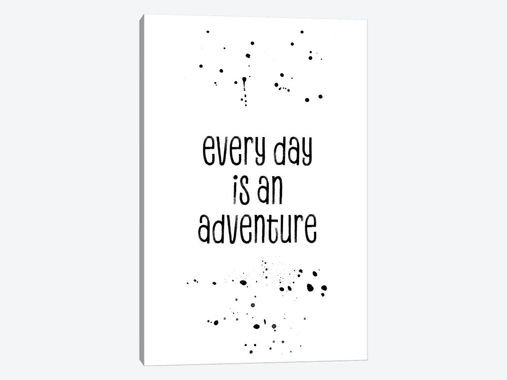 Every Day Is An Adventure by Melanie Viola 1-piece Art Print