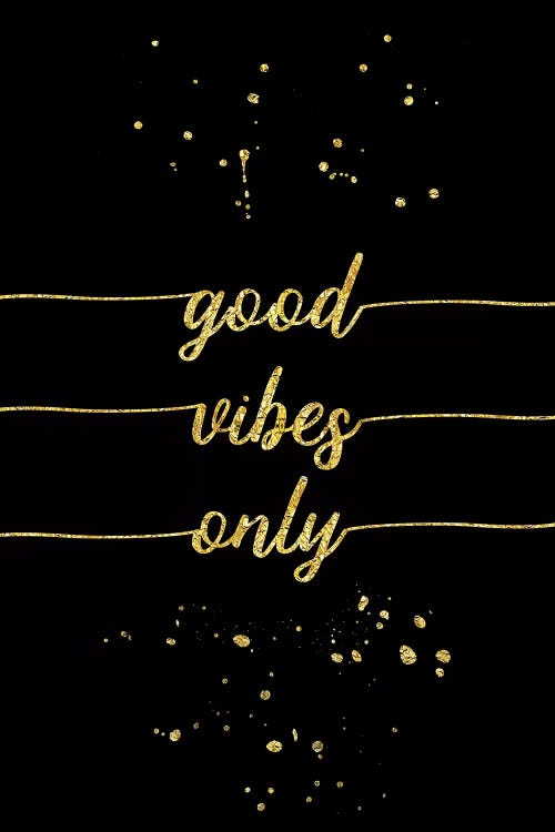 Gold Good Vibes Only