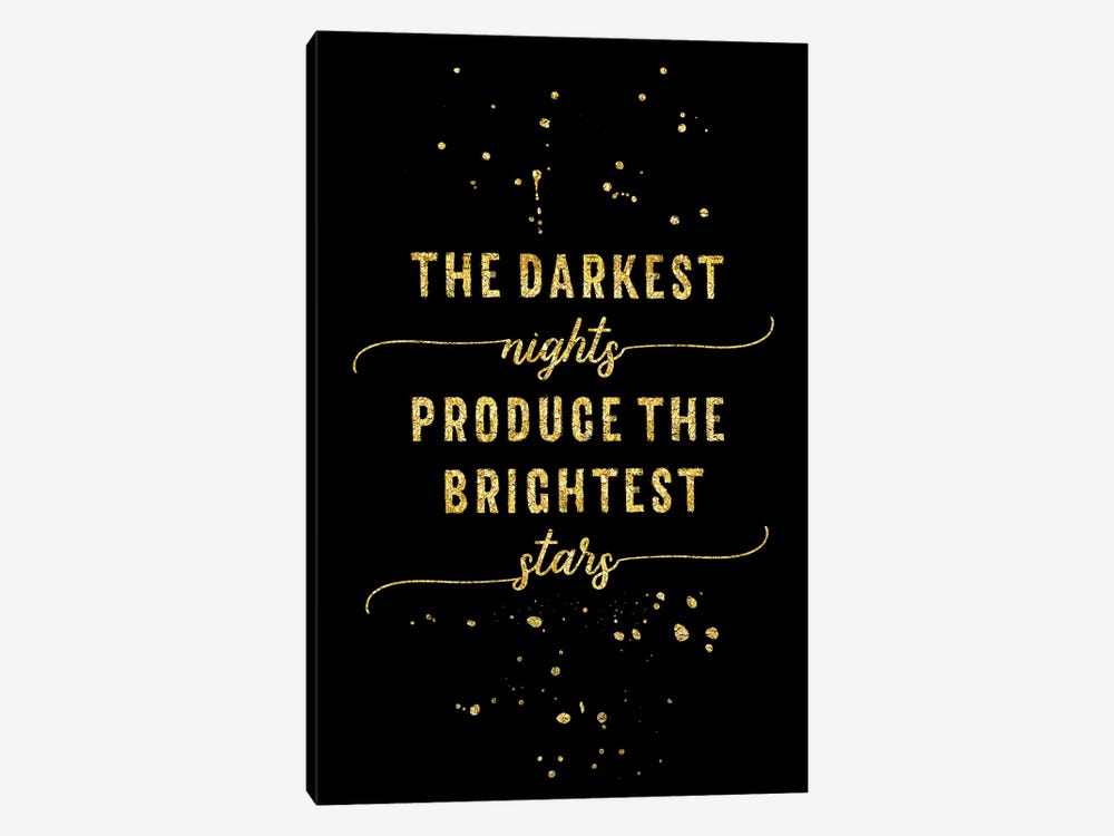 Gold The Darkest Nights Produce The Brightest Stars by Melanie Viola 1-piece Canvas Print