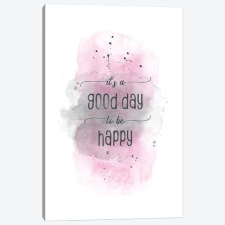 It Is A Good Day To Be Happy Pink Canvas Print #MEV156} by Melanie Viola Canvas Print