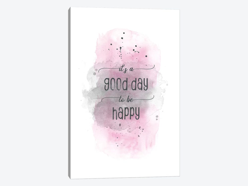 It Is A Good Day To Be Happy Pink by Melanie Viola 1-piece Canvas Wall Art