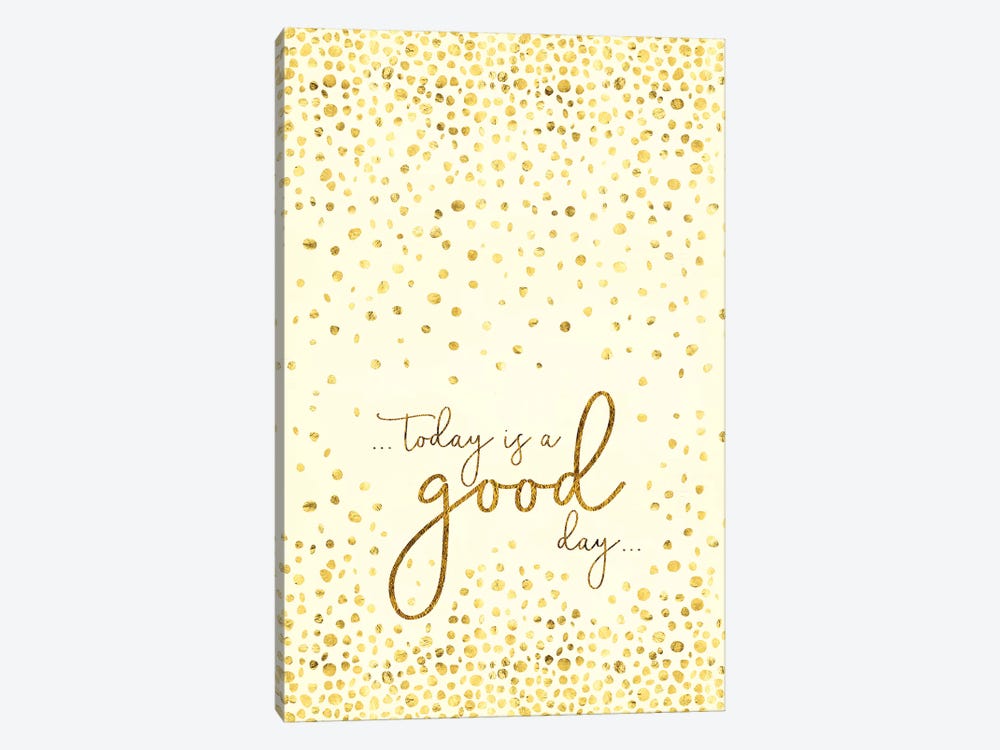 Today Is A Good Day by Melanie Viola 1-piece Canvas Artwork