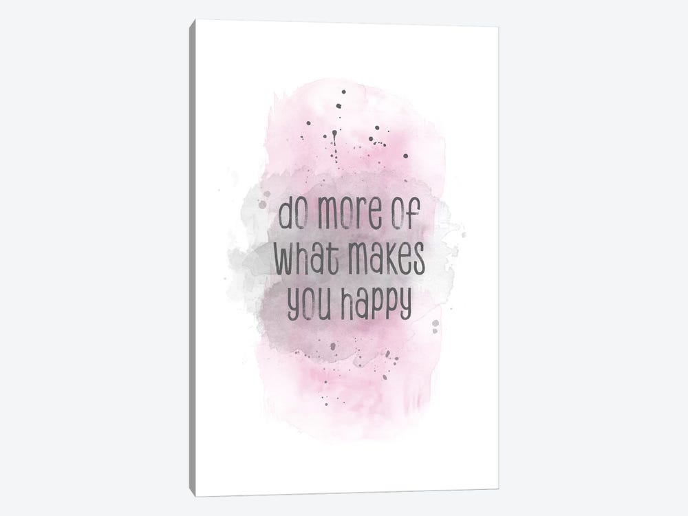 Do More Of What Makes You Happy | Watercolor Pink by Melanie Viola 1-piece Canvas Artwork