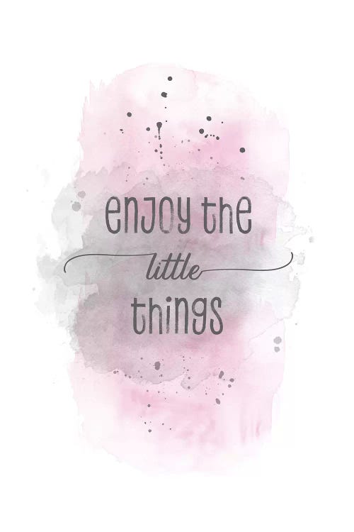 Enjoy The Little Things | Watercolor Pink