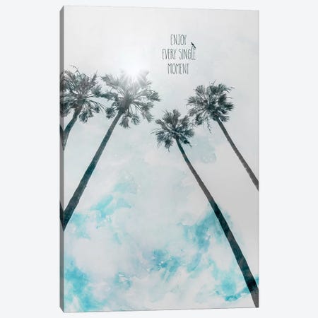 Palm Trees With Sun | Enjoy Every Single Moment Canvas Print #MEV394} by Melanie Viola Canvas Art Print