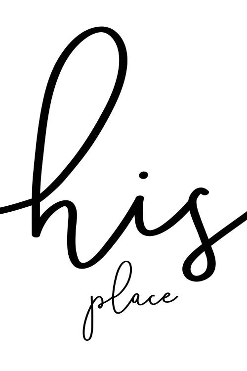 His Place by Melanie Viola wall art