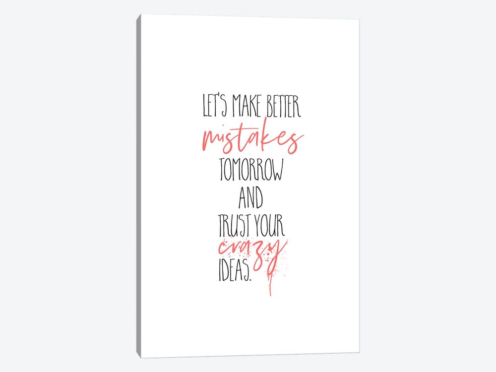 Make Better Mistakes Tomorrow by Melanie Viola 1-piece Canvas Wall Art