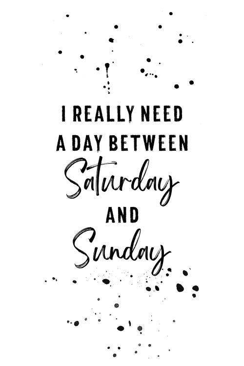 Day Between Saturday And Sunday by Melanie Viola wall art