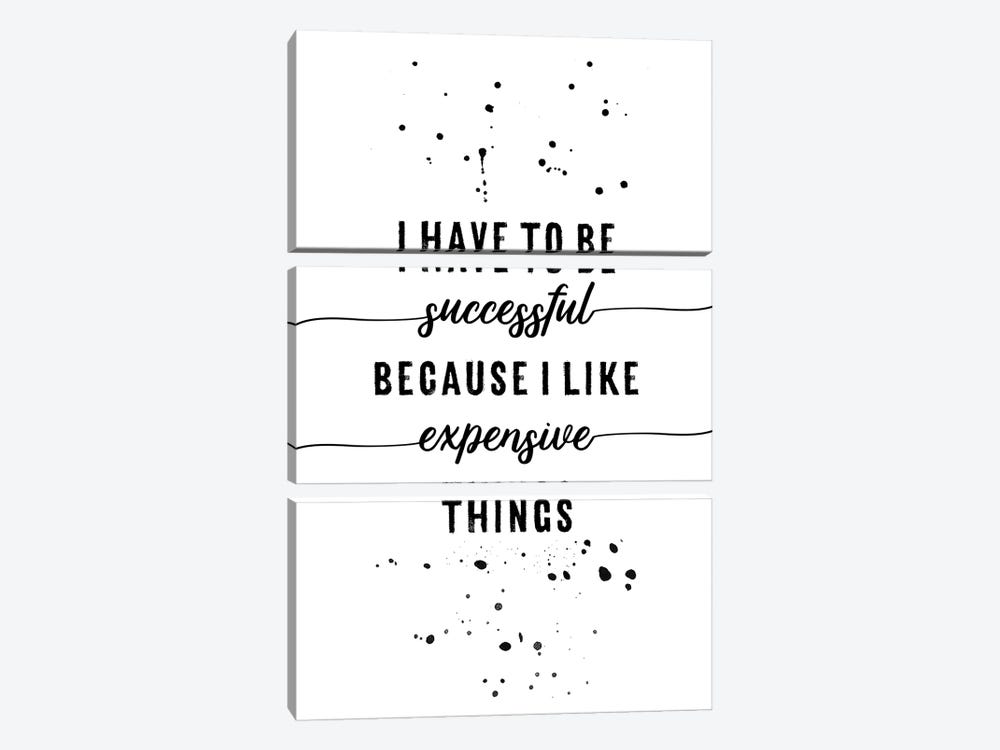 I Have To Be Successful by Melanie Viola 3-piece Canvas Art Print