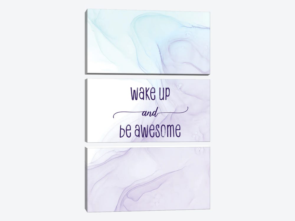 Wake Up And Be Awesome | Floating Colors by Melanie Viola 3-piece Canvas Print