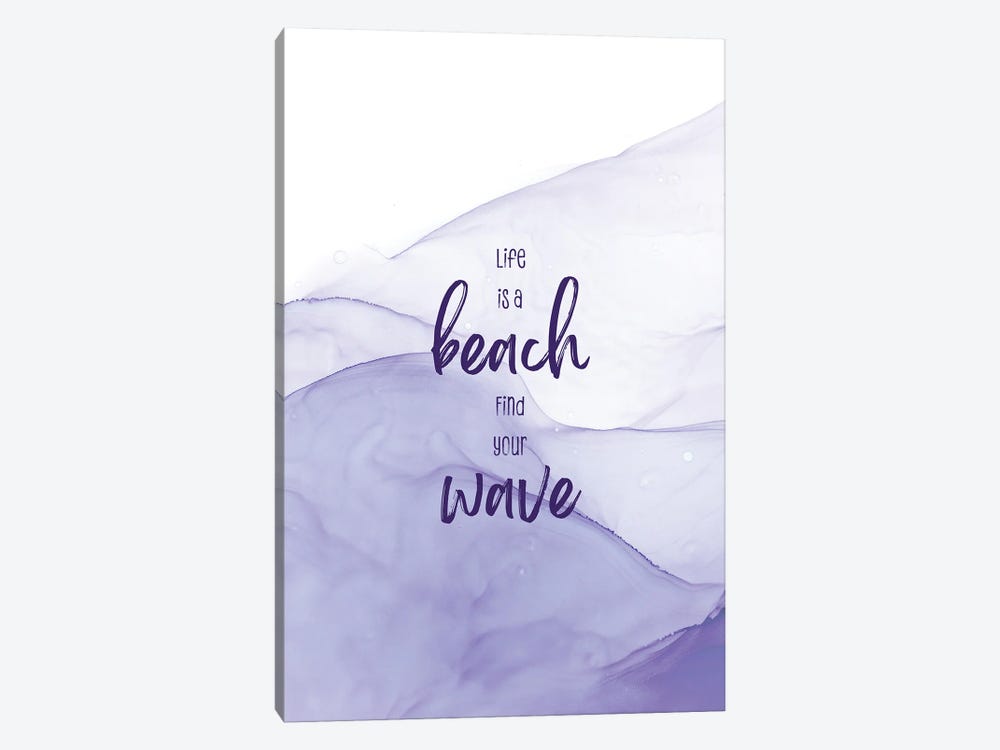 Life Is A Beach. Find Your Wave. | Floating Colors by Melanie Viola 1-piece Canvas Print