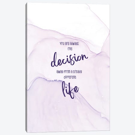 One Decision Away From A Different Life | Floating Colors Canvas Print #MEV738} by Melanie Viola Canvas Art