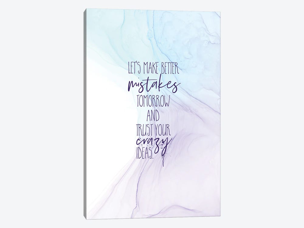 Make Better Mistakes Tomorrow | Floating Colors by Melanie Viola 1-piece Canvas Art Print