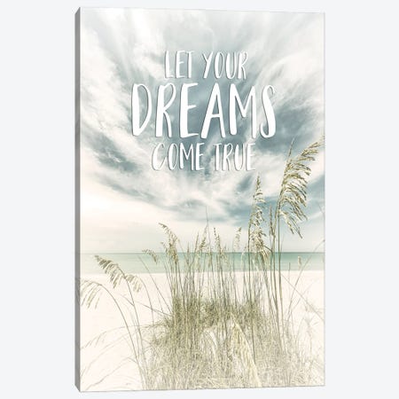 Let Your Dreams Come True | Oceanview Canvas Print #MEV758} by Melanie Viola Canvas Wall Art