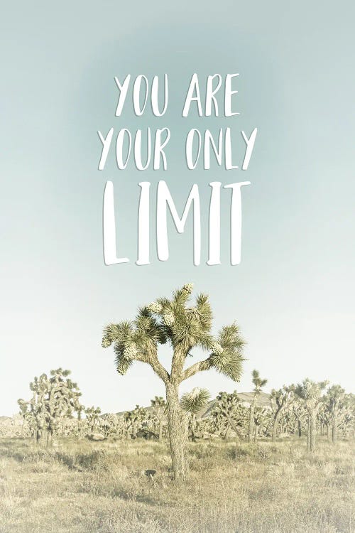 You Are Your Only Limit | Desert Impression