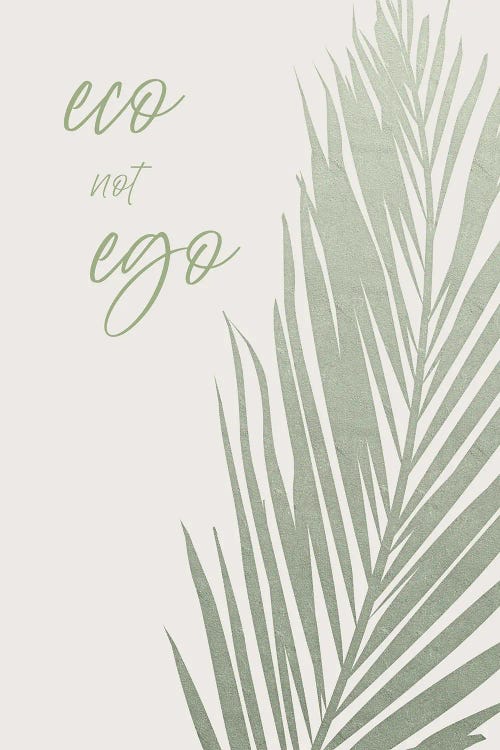 Eco Not Ego