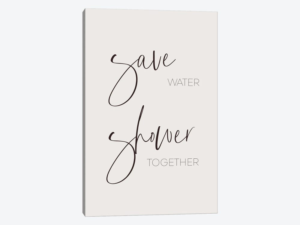 Save Water - Shower Together by Melanie Viola 1-piece Canvas Artwork